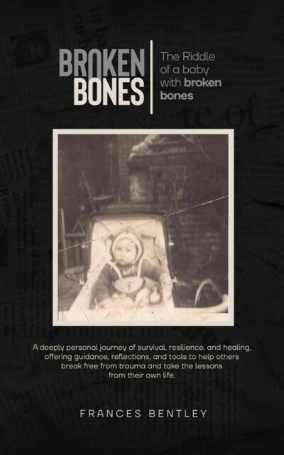 BrokenBonesFrancesBentley frontBookCover